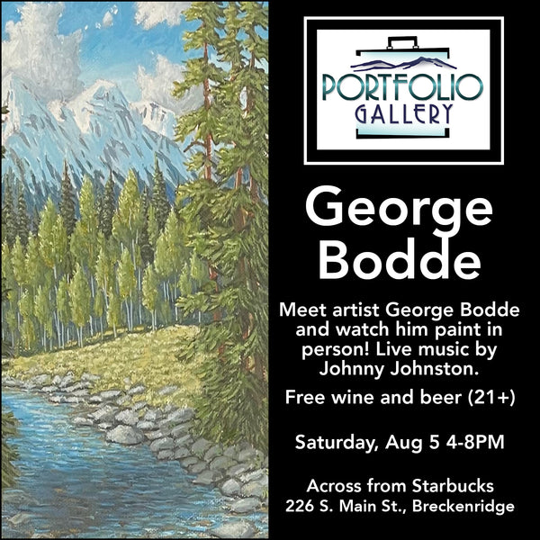 Happy Hour with George Bodde August 5th 4pm-8pm @Portfolio Gallery