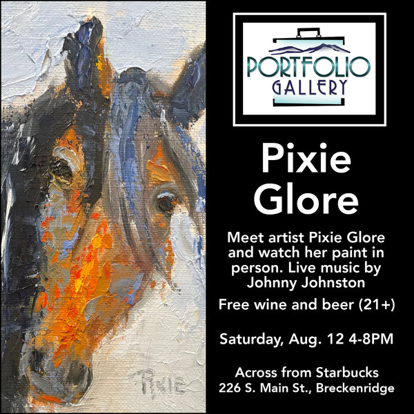 Happy Hour with Pixie Glore August 12th 4pm-8pm @ Portfolio Gallery