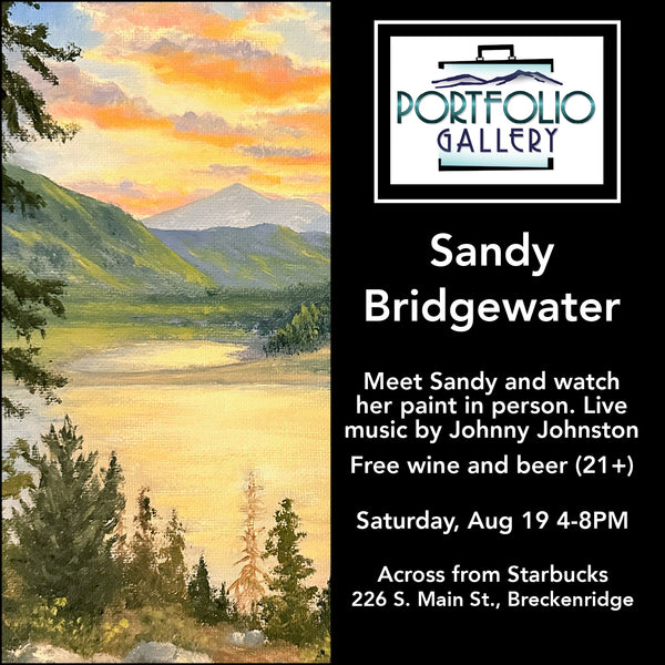 Happy Hour with Sandy Bridgewater August 19th 4pm-8pm @ Portfolio Gallery