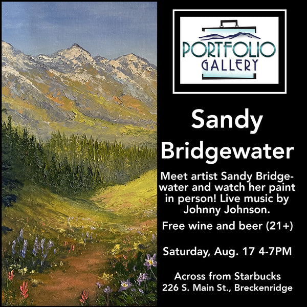 Happy Hour with Sandy Bridgewater August 17th 4pm-7pm @ Portfolio Gallery